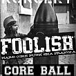 FOOLISH_CORE BALL